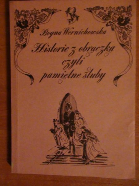 Historie z obrazka czyli Pamiętne śluby