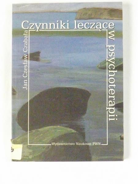 Czynniki leczące w psychoterapii