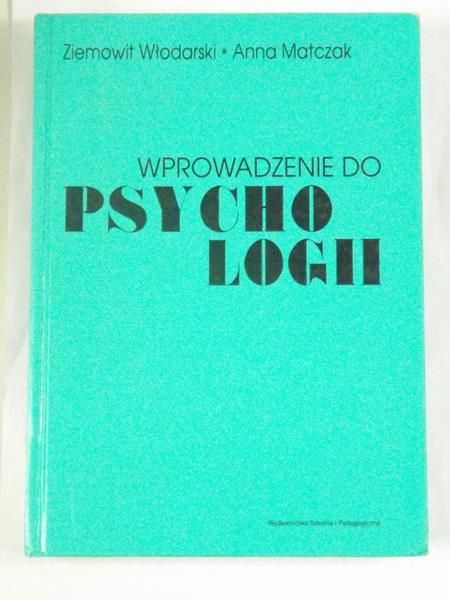 Matczak Anna - Wprowadzenie do psychologii