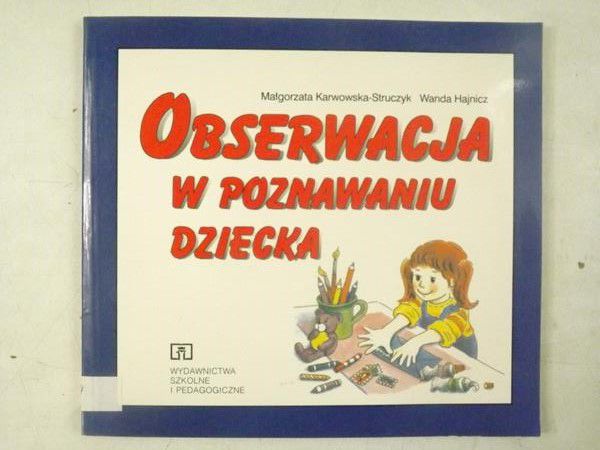 Obserwacja w pozawaniu dziecka
