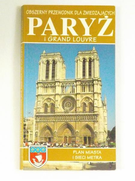 Magi Giovanna - Paryż, obszerny przewodnik dla zwiedzających