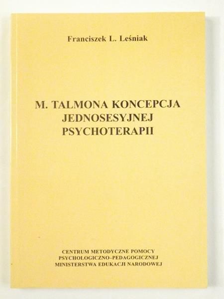 M. Talmona koncepcja jednosesyjnych psychoterapii