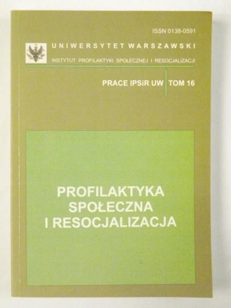 Profilaktyka społeczna i resocjalizacja
