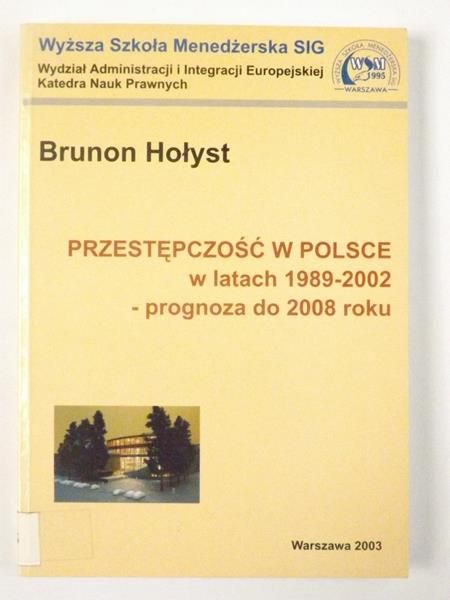Przestępczość w Polsce w latach 1989-2002 - prognoza do 2008