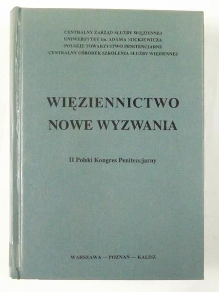 Więziennictwo. Nowe wyzwania