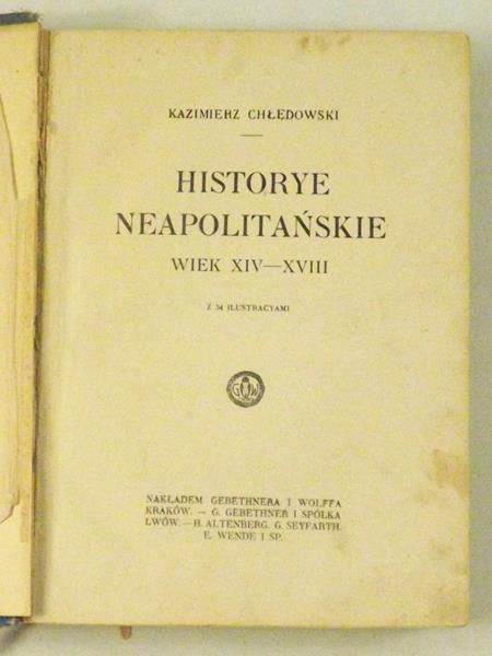 Historye neapolitańskie,  wiek XIV-XVIII, 1917 r.