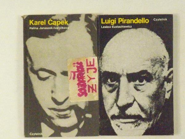Eustachiewicz Lesław,    - Luigi Pirandello / Karel Capek