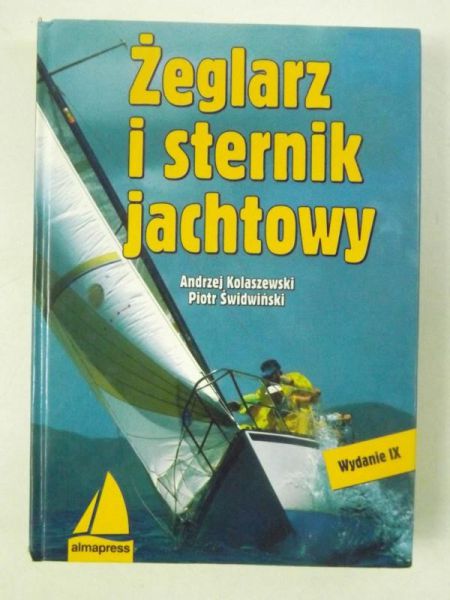 Kolaszewski Andrzej, Świdwiński Piotr - Żeglarz i sternik jachtowy