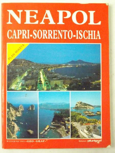Neapol. Capri, Sorrento, Ischia