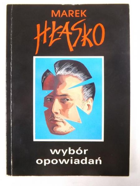 Hłasko Marek - Wybór opowiadań