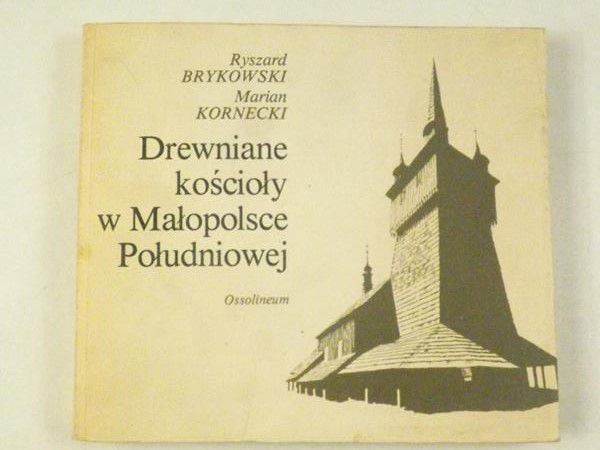 Drewniane kościoły w Małopolsce Południowej