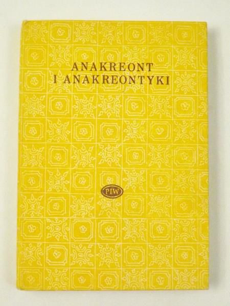 Danielewicz Jerzy - Anakreont i anakreontyki