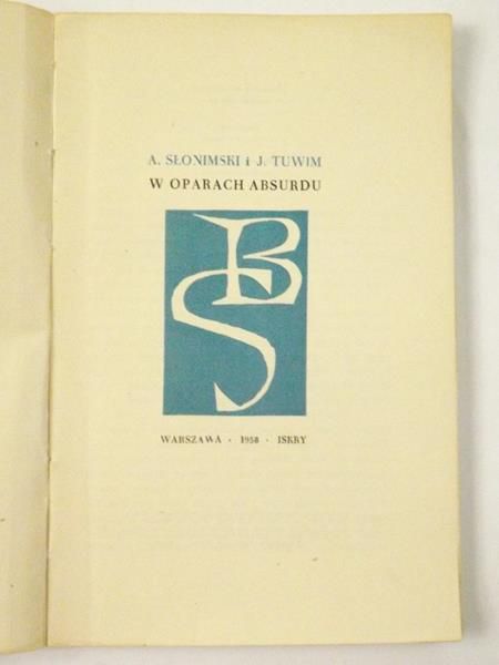 Słonimski A. - W oparach absurdu