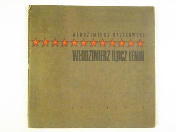Majakowski Włodzimierz  - Włodzimierz Iljicz Lenin