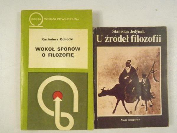Ochocki Kazimierz, Jedynak Stanisław - Wokół sporów o filozofię / U źródeł filozofii148 s.