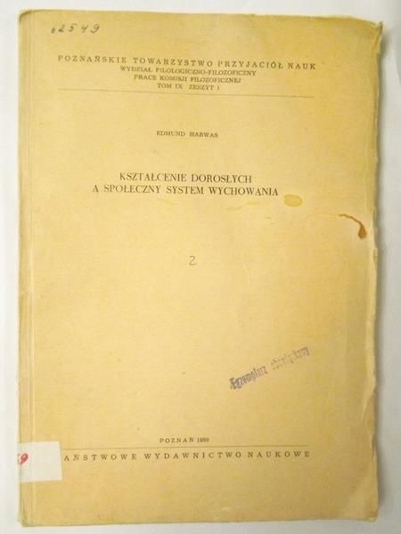 Harwas Edmund - Kształcenie dorosłych a społeczny system wychowania