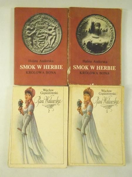 Smok w herbie. Królowa Bona, Tom I i II  Pani Walewska, Tom I i II