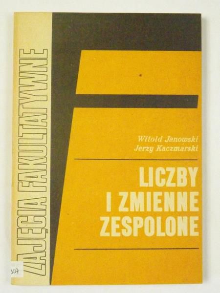 Janowski Witold  - Liczby i zmienne zespolone