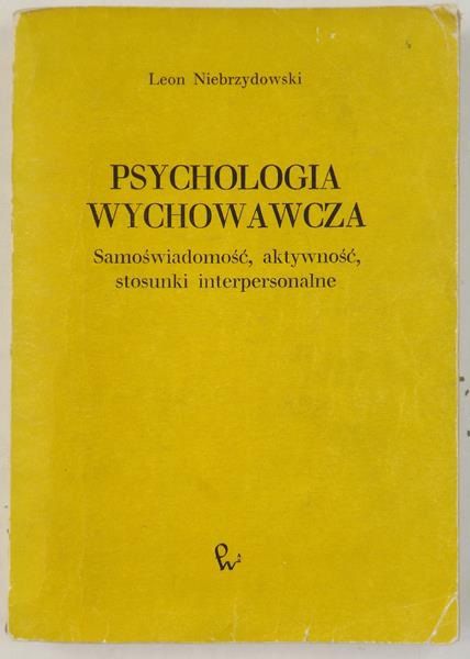 Niebrzydowski Leon - Psychologia wychowawcza