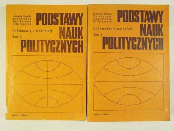 Podstawy nauk politycznych, T. I-II