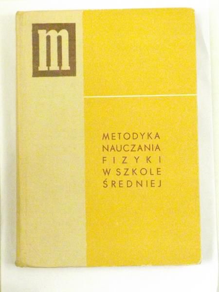 Metodyka nauczania fizyki w szkole średniej