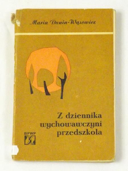 Dunin-Wąsowicz Maria - Z dziennika wychowawczyni przedszkola