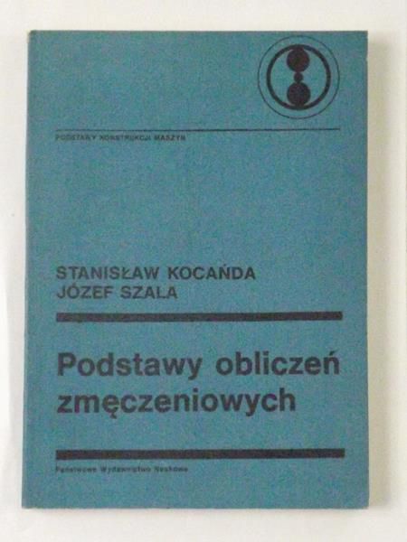 Podstawy obliczeń zmęczeniowych