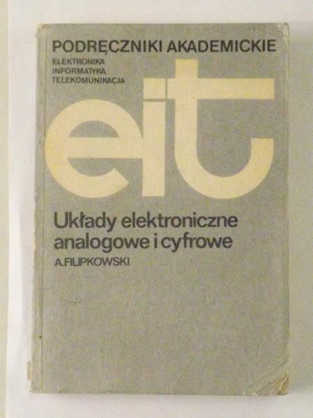 Filipkowski A. - Układy elektroniczne analogowe i cyfrowe