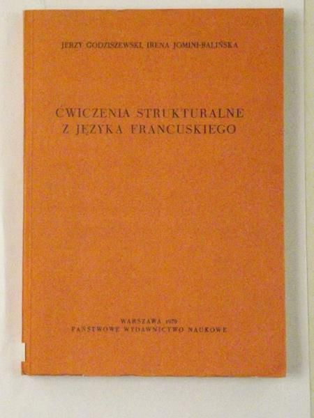 Godziszewski Jerzy - Ćwiczenia strukturalne z języka francuskiego