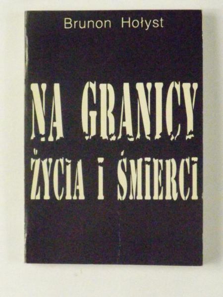 Na granicy życia i śmierci