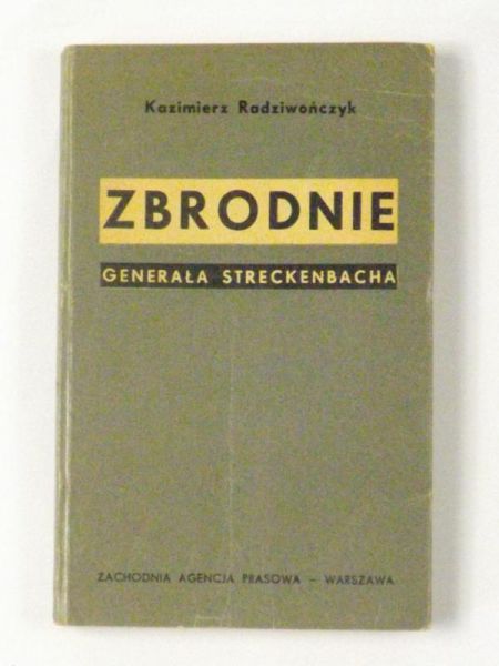 Zbrodnie Generała Streckenbacha