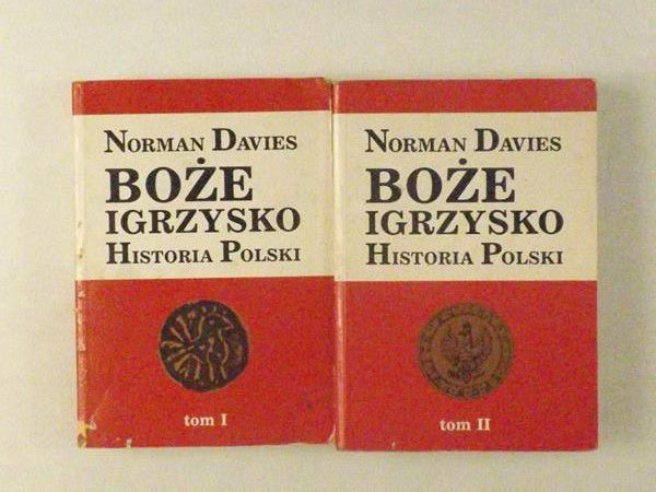 Davies Norman - Boże igrzysko. Historia Polski, Tom I i II
