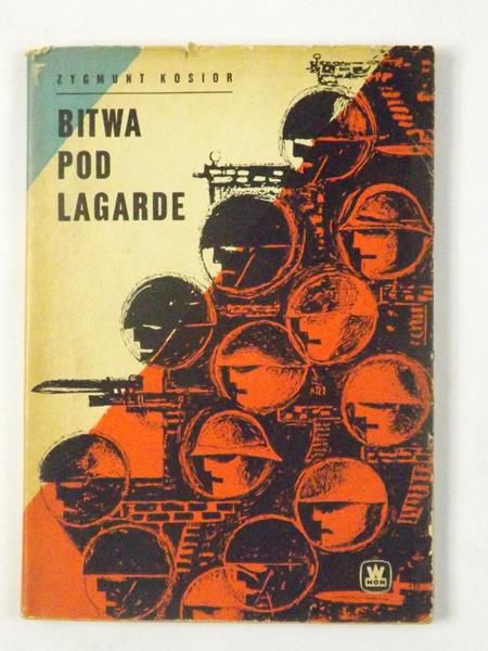 Kosior Zygmunt - Bitwa pod Lagarde