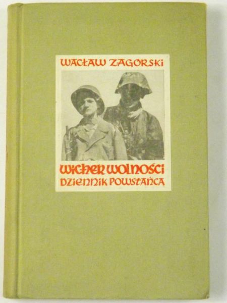 Wicher wolności. Dziennik powstańca