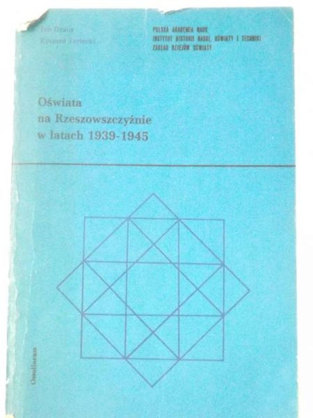 Oświata na Rzeszowszczyźnie w latach 1939-1945