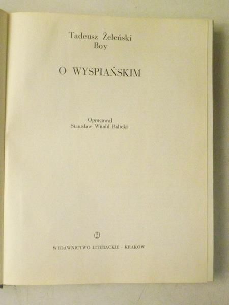 Boy-Żeleński Tadeusz - O Wyspiańskim