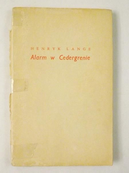 Lange Henryk - Alarm w Cedergrenie