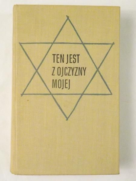 Bartoszewski Władysław, Lewinówna Zofia (oprac.) - Ten jest z ojczyzny mojej