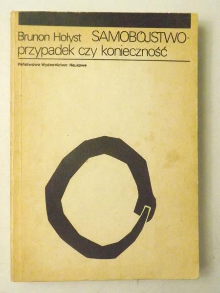 Samobójstwo - przypadek czy konieczność