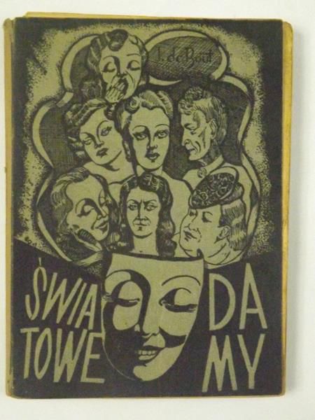 Dyk H.T. (tłum.)  - Światowe damy. Sylwetki moralne, 1947 r.