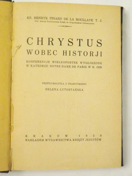 Boullaye Henryk - Chrystus wobec historji, 1929 r.