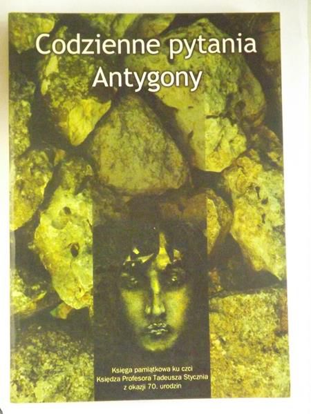Codzienne pytania Antygony
