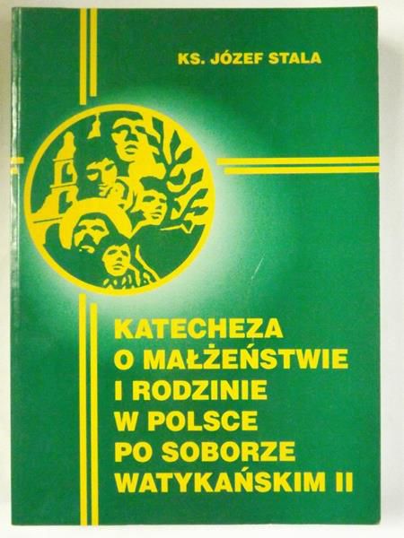 Katecheza o małżeństwie i rodzinie w Polsce po Soborze Watykańskim II