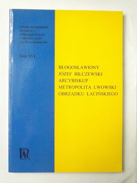 Błogosławiony  Bilczewski, arcybiskup metropolita lwowski obrządku łacińskiego