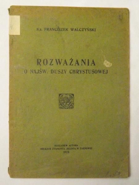Rozważania o najśw. Duszy Chrystusowej, 1928 r.