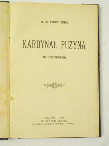 Kardynał Puzyna (Moje wspomnienia), 1912 r.