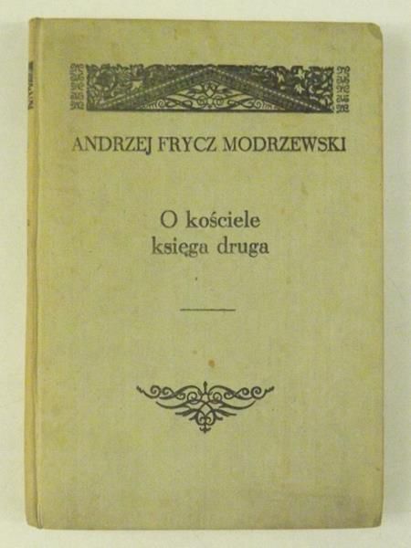 Frycz Modrzewski Andrzej - O kościele księga druga