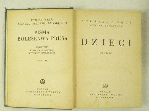 Prus Bolesław - Pisma, T. XXI, Dzieci, 1935 r.