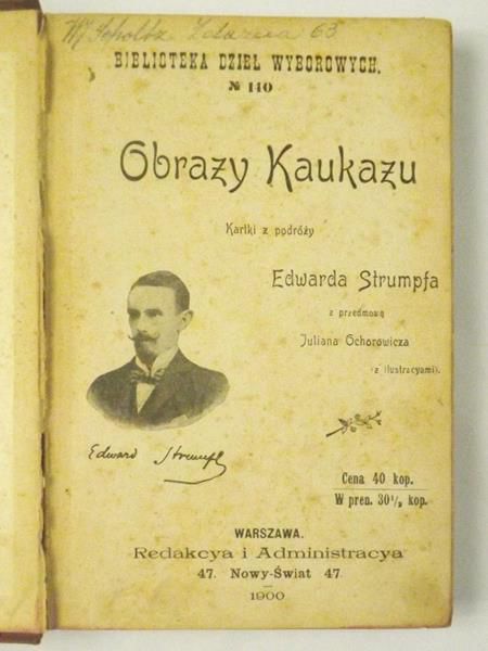 Obrazy Kaukazu, kartki z podróży, 1900 r.