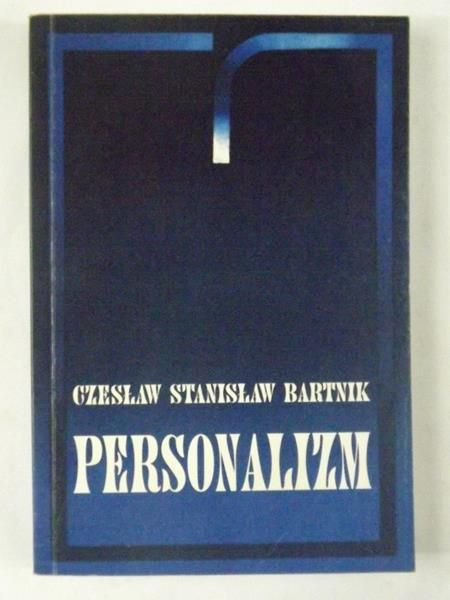 Bartnik Czesław Stanisław - Personalizm